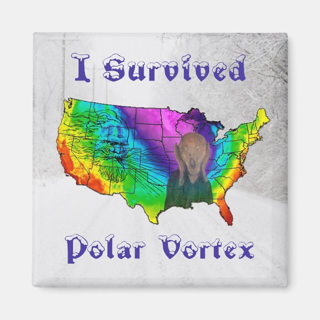 Ich überlebte Polar Vortex Magnet (Vorne)