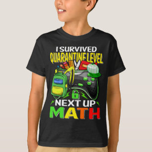 Ich überlebte Quarantäne als Nächstes mathematisch T-Shirt