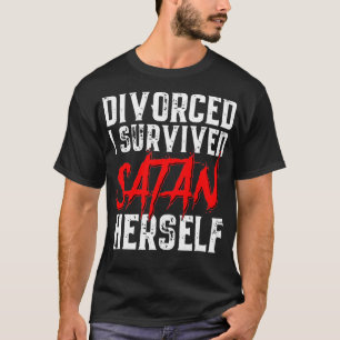 Ich überlebte Satan selbst, lustige Mens Scheidun T-Shirt