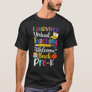 Ich überlebte Virtual Teaching Willkommen zurück v T-Shirt