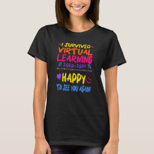 Ich überlebte virtuelles Lernen T-Shirt