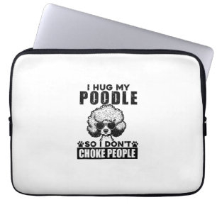 Ich umarmte mein Poodle, damit ich nicht Leute ers Laptopschutzhülle