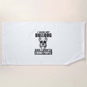 Ich umarmte meinen Bulldog, damit ich nicht Leute Strandtuch