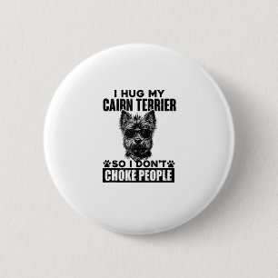 Ich umarmte meinen Cairn Terrier, damit ich nicht Button