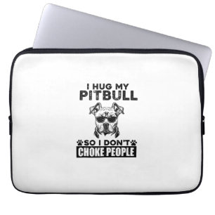 Ich umarmte meinen Pitbull, damit ich nicht Leute  Laptopschutzhülle