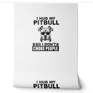 Ich umarmte meinen Pitbull, damit ich nicht Leute Tapete
