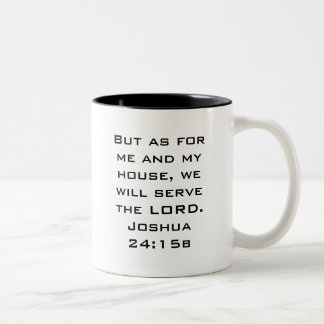 Ich und mein Haus Joshua-24:15 b Zweifarbige Tasse