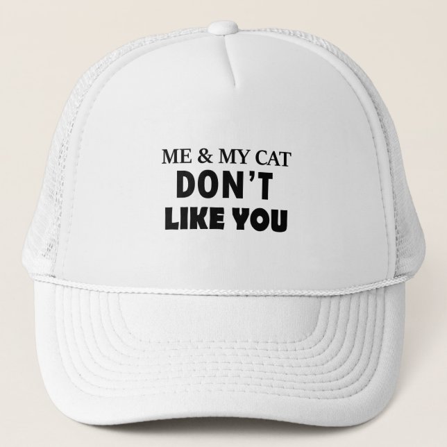 Ich und meine Katze mögen dich nicht Truckerkappe (Vorderseite)
