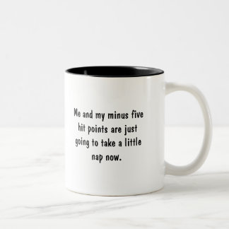 Ich und meine Minusfünf geschlagenen Punkte gehen Zweifarbige Tasse