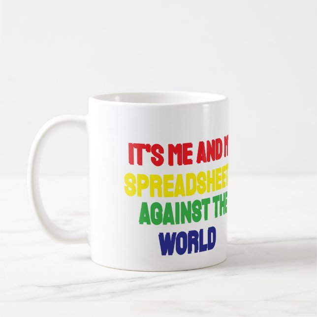 Ich und meine Tabelle gegen die Welt Kaffeetasse (Links)