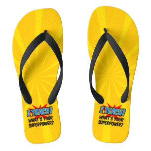 Ich unterrichte deinen Supermacht-Superhelden-Lehr Flip Flops