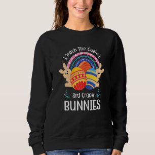 Ich unterrichte den Niedlichen Niedlichen Bunnies- Sweatshirt