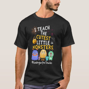 Ich unterrichte den Niedlichsten kleinen Monster K T-Shirt
