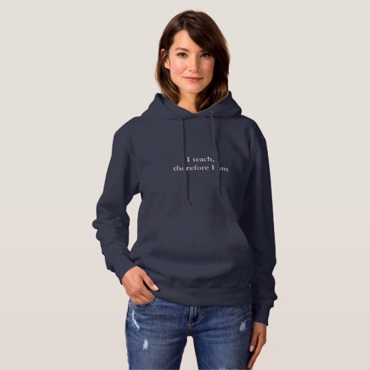 Ich unterrichte, deshalb bin ich Hoodie