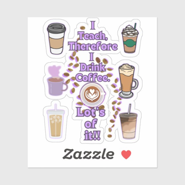 Ich unterrichte deshalb Kaffee Aufkleber (Blatt)