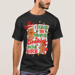 Ich unterrichte die intelligentesten Kekse im Batc T-Shirt
