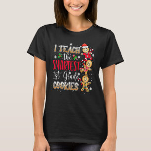 Ich unterrichte die klügsten Cookies 1. Klasse Leh T-Shirt