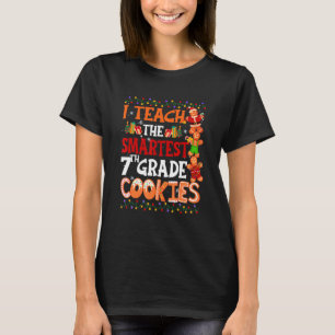 Ich unterrichte die klügsten Cookies 7. Klasse Leh T-Shirt