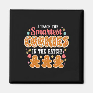 Ich unterrichte die klügsten Cookies im Stapellehr Magnet