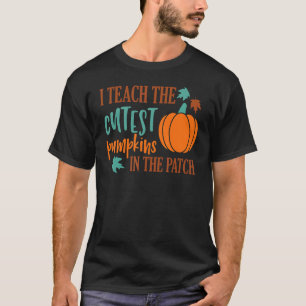 Ich unterrichte die Niedlichsten Kürbis in die Nie T-Shirt