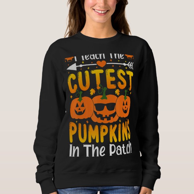 Ich unterrichte die Niedlichsten Kürbis in die Pat Sweatshirt (Vorderseite)