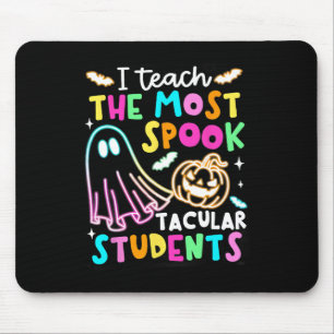 Ich unterrichte die spooktakulärsten Schüler Lehre Mousepad
