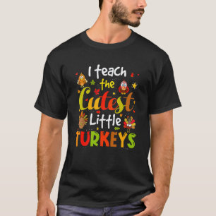 Ich unterrichte die süßesten kleinen Truthähne Pre T-Shirt