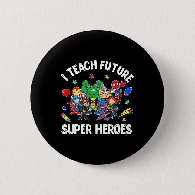 Ich unterrichte Future Super Heroes T-Shirt Gesche Button (Vorderseite)