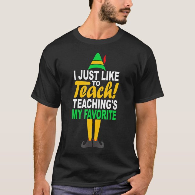 Ich unterrichte gerne meine Lieblingslehrerin T-Shirt (Vorderseite)