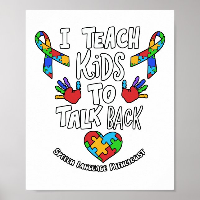 Ich unterrichte Kinder, die Sprachtherapie zurückz Poster (Vorne)