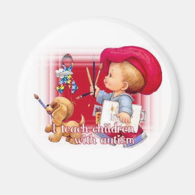 "Ich unterrichte Kinder mit Autismus" Magnet (Vorne)