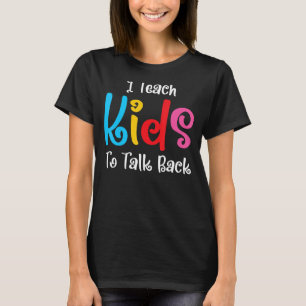 Ich unterrichte Kinder, um Kleidung zurückzubringe T-Shirt