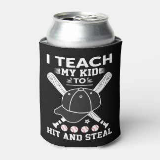 Ich unterrichte Kinder zu schlagen und zu stehlen  Dosenkühler