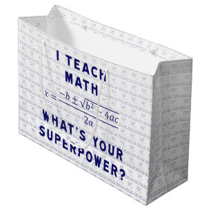 Ich unterrichte Mathe, was Ihre Supermacht ist? Große Geschenktüte