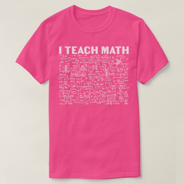 Ich unterrichte Mathematik T-Shirt (Design vorne)