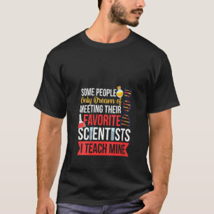 Ich unterrichte meine Lieblingswissenschaftlerin T-Shirt