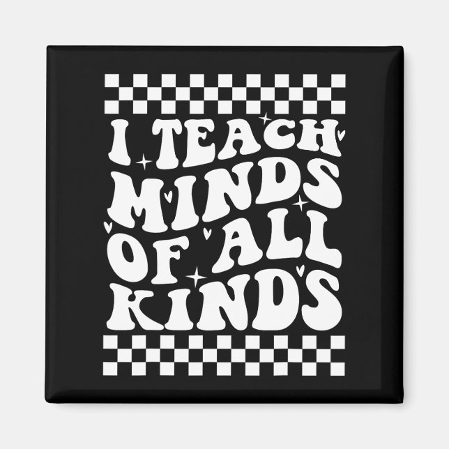 Ich unterrichte Minds aller Art - Bildung Tee Magnet (Vorne)
