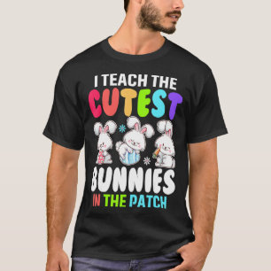 Ich unterrichte Niedliche Bunnies in den Pflastere T-Shirt