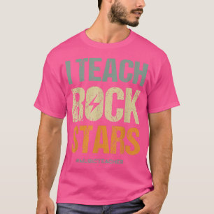 Ich unterrichte Rockstars Funny Music Teacher Erst T-Shirt