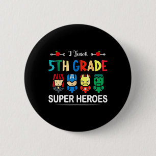 Ich unterrichte Superhelden der 5. Klasse CK an de Button