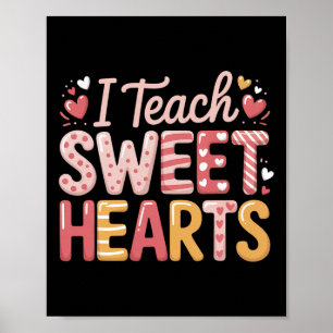 Ich unterrichte süße Herzen Valentinstag-Lehrer Poster