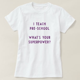 Ich unterrichte vor der Schule Was ist deine Super T-Shirt