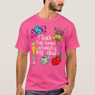 Ich unterrichte winzige Menschen, die Lehrerin sch T-Shirt