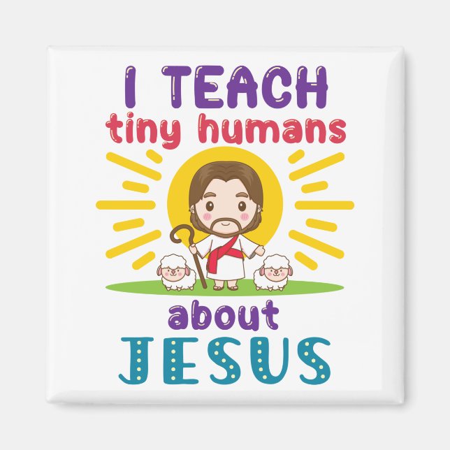 Ich unterrichte winzige Menschen über die Jesus Su Magnet (Vorne)