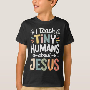 Ich unterrichte winzige Menschen über Jesus _1 T-Shirt