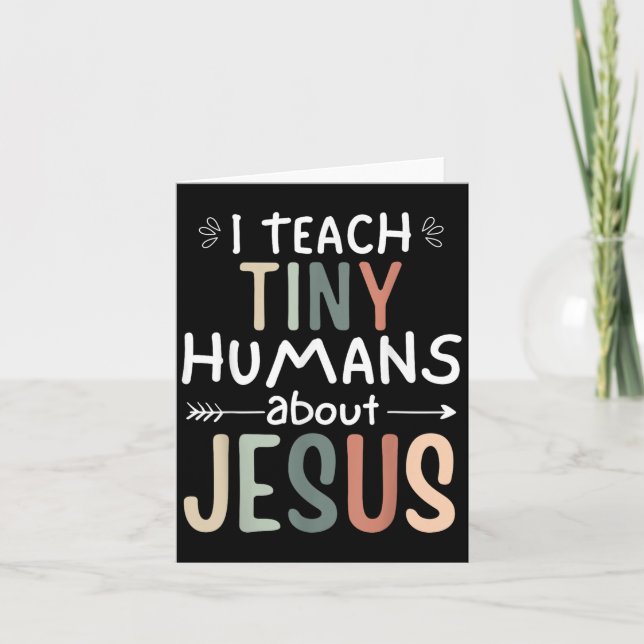 Ich unterrichte winzige Menschen über Jesus Teache Karte (Vorderseite)