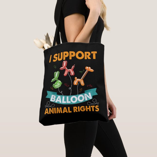 Ich unterstütze Balloon Animal Rights Funny Birthd Tasche (Von Nahem)