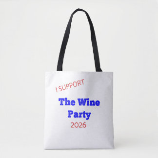 Ich unterstütze das Weinparty 2026 Lustiges Wahl-S Tasche