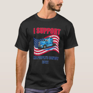 Ich unterstütze den Volkskonvoi 2022 USA Fre T-Shirt