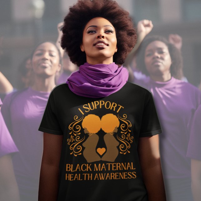 Ich unterstütze die Mama des SCHWARZEN GESUNDHEITS T-Shirt (Black woman wearing I support Black Maternal Health Awareness t-shirt. Matching gifts available.)